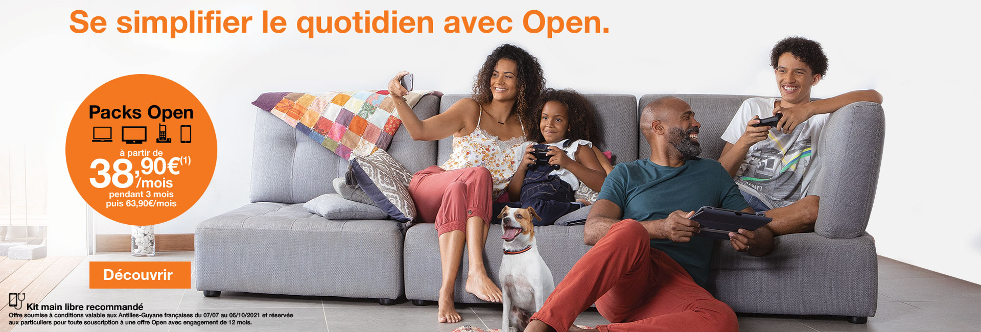 Pack Open Orange Caraïbe, se simplifier le quotidien. à partir de 38,90€/mois